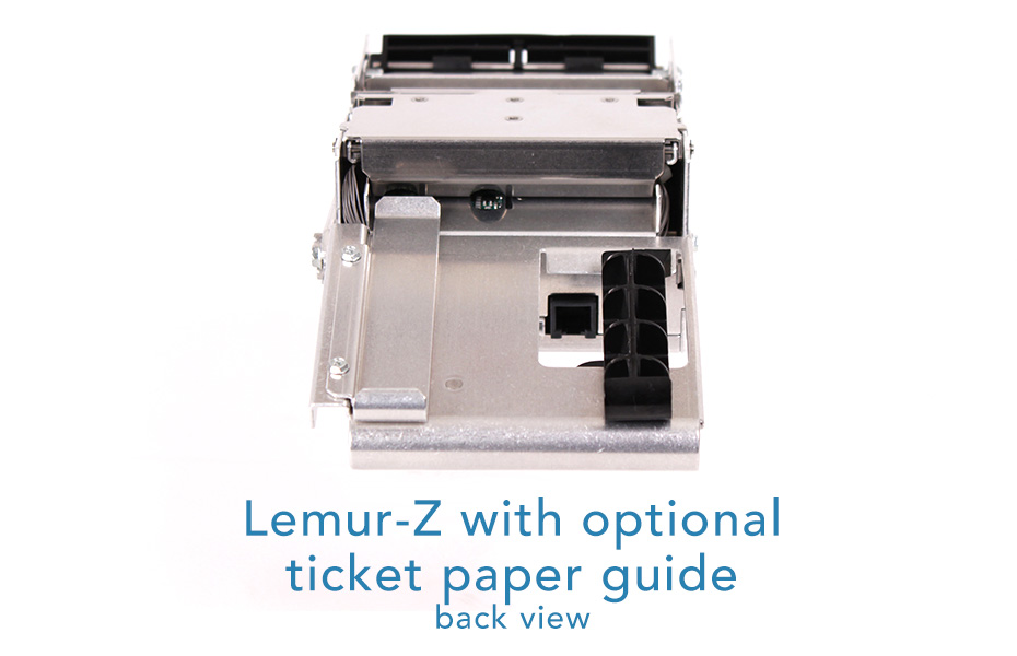 Lemur-Z with optional ticket paper guide